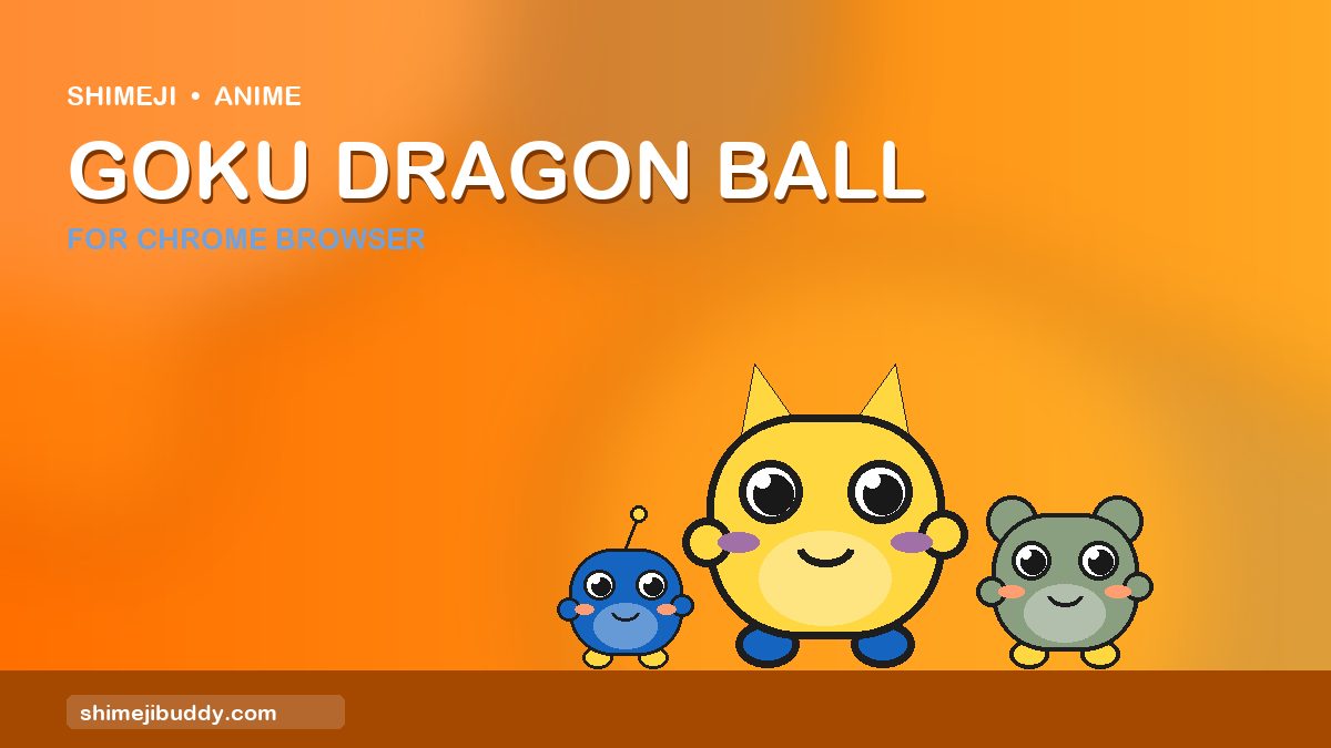 Goku Dragon Ball Shimeji For Chrome Browser